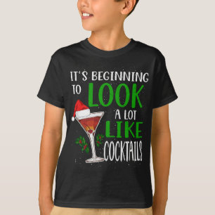 Es fängt an, viel wie Cocktails lustig auszusehen T-Shirt