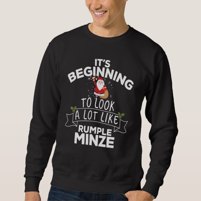 Es fängt an, viel wie Rumple Minze Chr auszusehen Sweatshirt (Vorderseite)