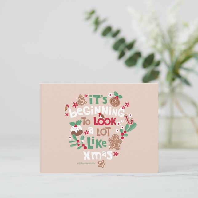 Es fängt an, viel wie Weihnachten auszusehen Postkarte (Stehend Vorderseite)