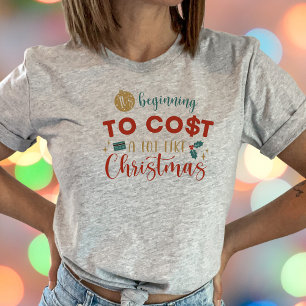 Es fängt an, wie Weihnachts-Funny zu kosten T-Shirt