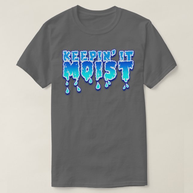 Es feucht halten T-Shirt (Design vorne)