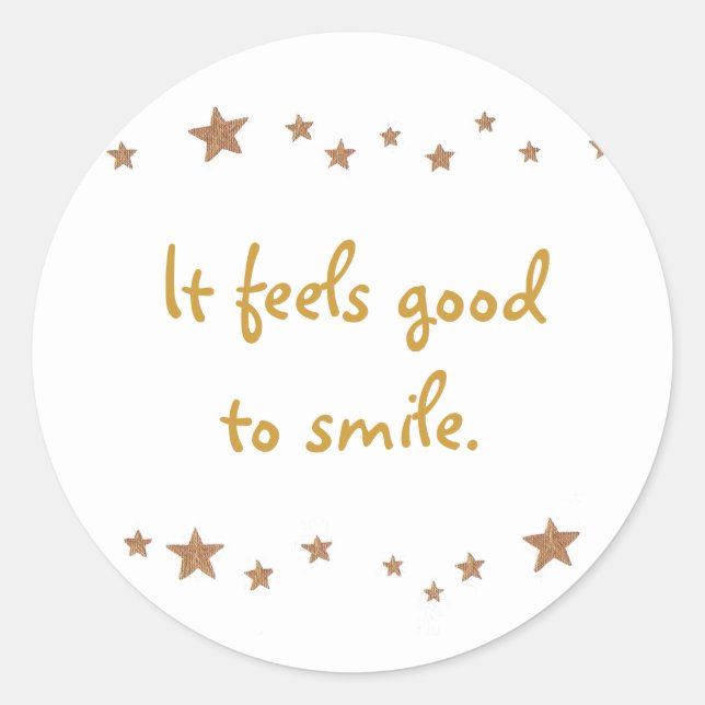 Es fühlt sich gut an zu lächeln, Aufkleber, golden Runder Aufkleber (Vorderseite)