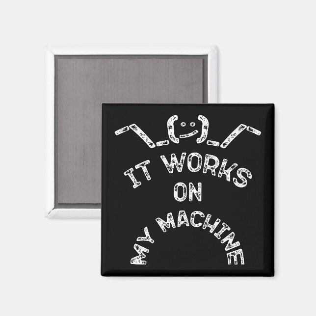 Es funktioniert auf meiner Maschine - Funny IT Pro Magnet (Vorderseite/Rückseite)
