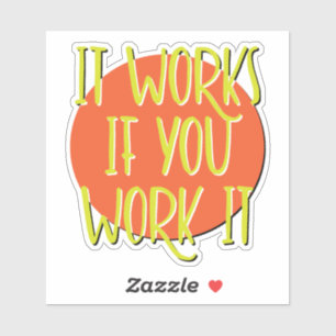 Es funktioniert, wenn Sie es 12-Stufen-Slogan arbe Aufkleber