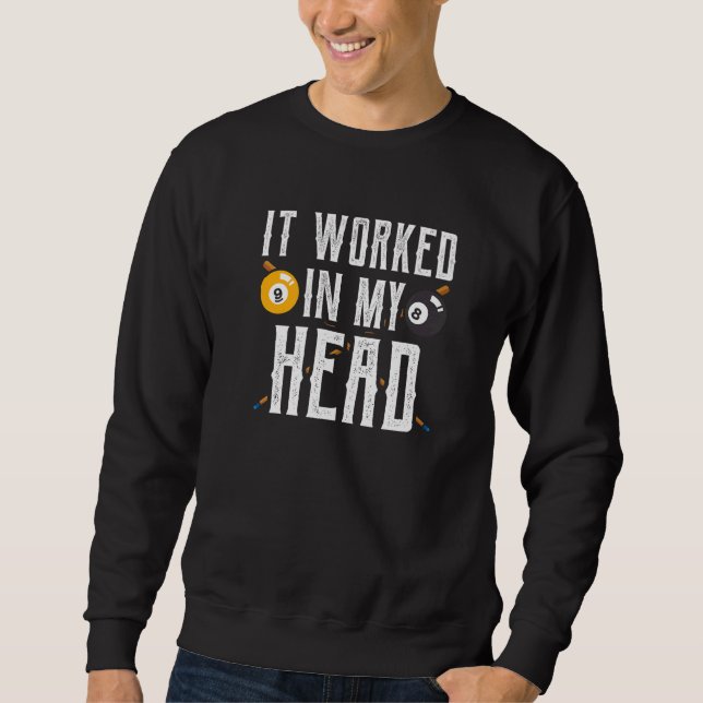 Es funktionierte in meinem Head Pool Billard Billa Sweatshirt (Vorderseite)