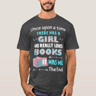 Es gab ein Mädchen, das das Buch Lover Daught lieb T-Shirt