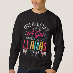 Es gab ein Mädchen, das Lamas süße Lamas wirklich Sweatshirt