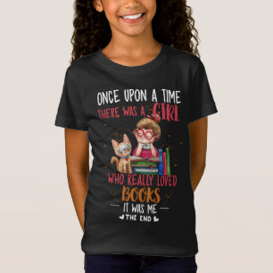 Es gab einmal ein Mädchen, das wirklich Bücher mac T-Shirt