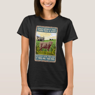 Es gab einmal eine männliche Kuh-Geburt Highla T-Shirt