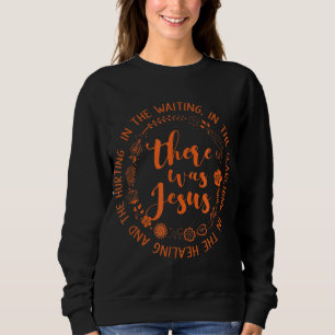 Es gab Jesus Christlichen Glaube Jesus Gott liebt Sweatshirt