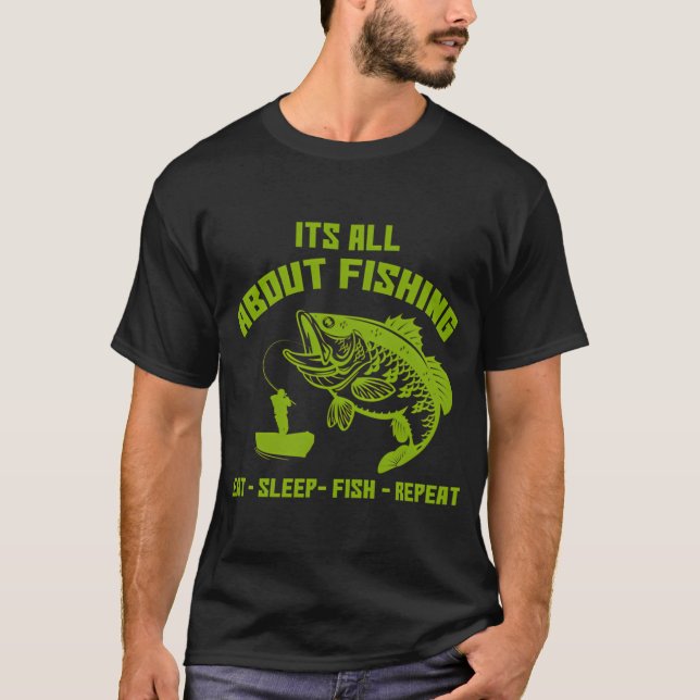 Es geht alles ums Fischen T-Shirt (Vorderseite)