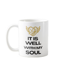 Es geht meiner Seele gut - Kaffeetasse