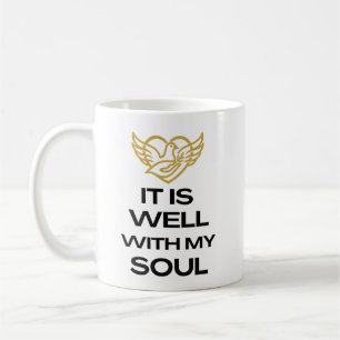 Es geht meiner Seele gut - Kaffeetasse
