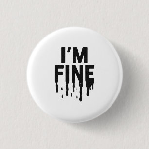 Es geht mir gut (aber ich bin es nicht) button
