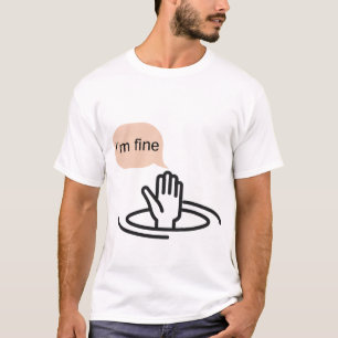 Es geht mir gut T-Shirt