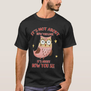 Es geht nicht darum, wie man ein positives Selbstb T-Shirt