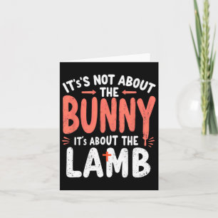 Es geht nicht um den Bunny, der sich mit Lamm-Oste Karte