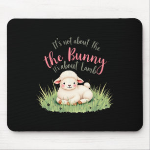 Es geht nicht um den Hase, sondern um Lamm-Osterje Mousepad