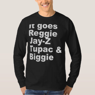 Es geht R Eggie J Ay Z T Upac & B Iggie Cool Outfi T-Shirt