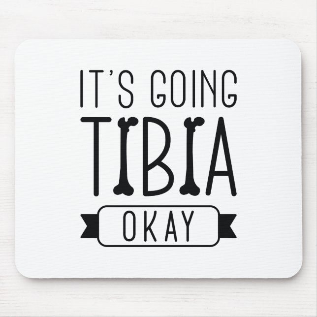 Es geht Tibia gut Mousepad (Vorne)