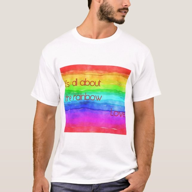 Es geht um die Rainbow-Liebe 03 T-Shirt (Vorderseite)
