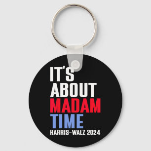 Es geht um Frau Time Kamala Harris Tim W 2024 Schlüsselanhänger