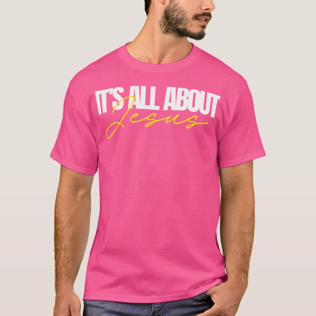Es geht um Jesus T-Shirt (Vorderseite)