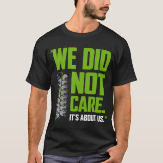 Es geht um uns, es war uns egal Fußball-Motto T-Shirt
