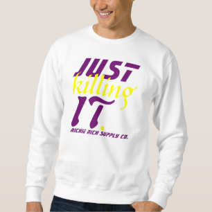 ES gerade töten Sweatshirt