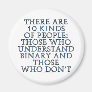 Es gibt 10 Arten Leute… Magnet