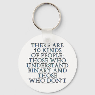 Es gibt 10 Arten von Menschen... Schlüsselanhänger
