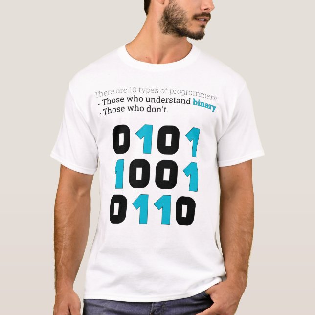 Es gibt 10 Arten von Programmierern – Binärer Witz T-Shirt (Vorderseite)