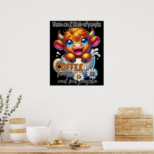 Es gibt 2 Arten von Menschen Kaffee Menschen und T Poster
