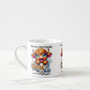 Es gibt 2 Arten von Menschen, Kaffeemenschen und T Espressotasse