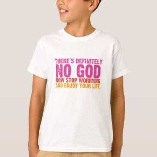 Es gibt bestimmt keinen Gott (vertikal) T-Shirt