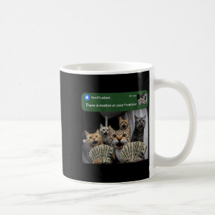 Es gibt Bewegung an der Vordertür lustige Katzenbe Kaffeetasse