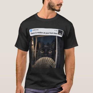 Es gibt Bewegung an der Vordertür Lustige schwarze T-Shirt