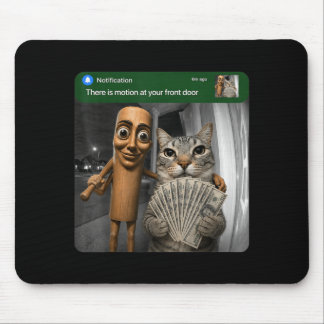 Es gibt Bewegung an der Vordertür Tung Tung Tung S Mousepad