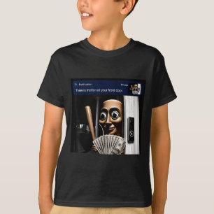 Es gibt Bewegung an der Vordertür Tung Tung Tung S T-Shirt