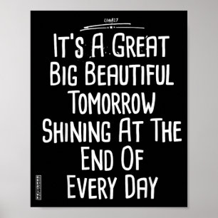 Es gibt ein großes schönes Morgen Poster