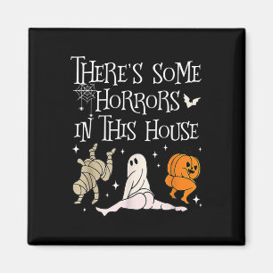 Es gibt ein paar Horror in diesem Haus Funny Spric Magnet