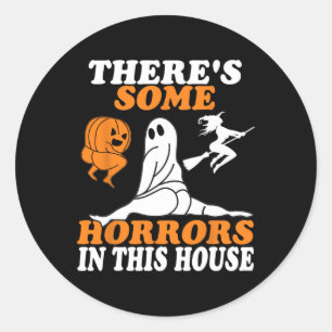 Es gibt ein paar Horror in diesem Haus Halloween Runder Aufkleber