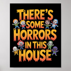 Es gibt ein paar Horror in diesem Haus lustiges Ha Poster