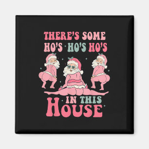 Es gibt ein paar Hos in diesem Haus Weihnachten Ro Magnet