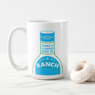 Es gibt eine Möglichkeit, die dieses Ranch Tasse