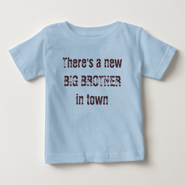 Es gibt einen neuen BIG-BRUDER in der Stadt Baby T-shirt (Vorderseite)