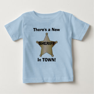 Es gibt einen neuen Sheriff in der STADT! Baby T-shirt