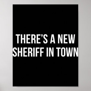 Es gibt einen neuen Sheriff in der Stadt -  Poster