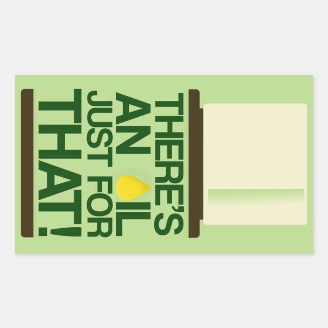 Es gibt einen Ölaufkleber Rechteckiger Aufkleber (Vorderseite)