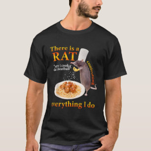 Es gibt einen Rat Ayy I Cooka Da Meatball lustiges T-Shirt